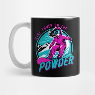 Girl Power on the Powder, Snowboarding Girl Mug